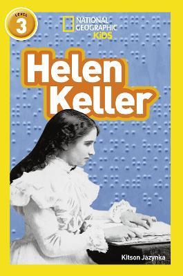National geographic kids : Helen Keller