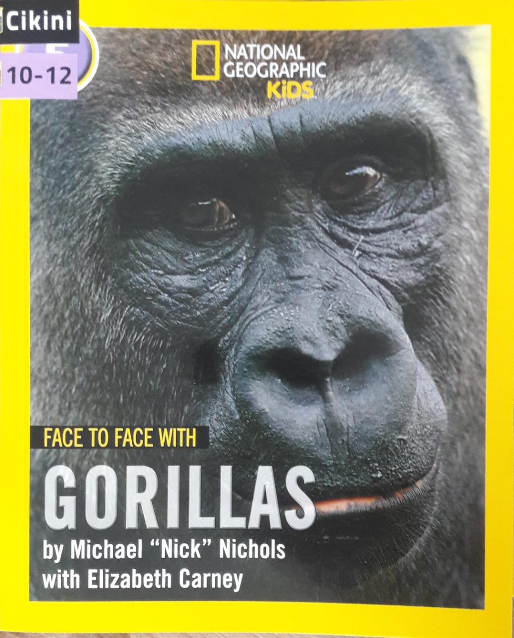 National Geographic Kids :  face to face with gorillas