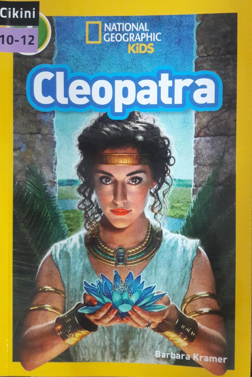 National Geographic Kids :  Cleopatra