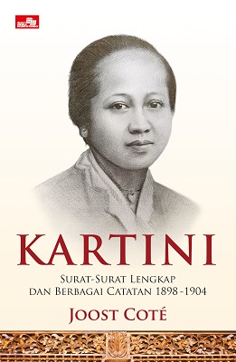 Kartini :  surat-surat lengkap dan berbagai catatan 1898 - 1904