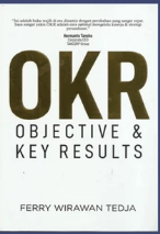 OKR :  Objective & Key Results