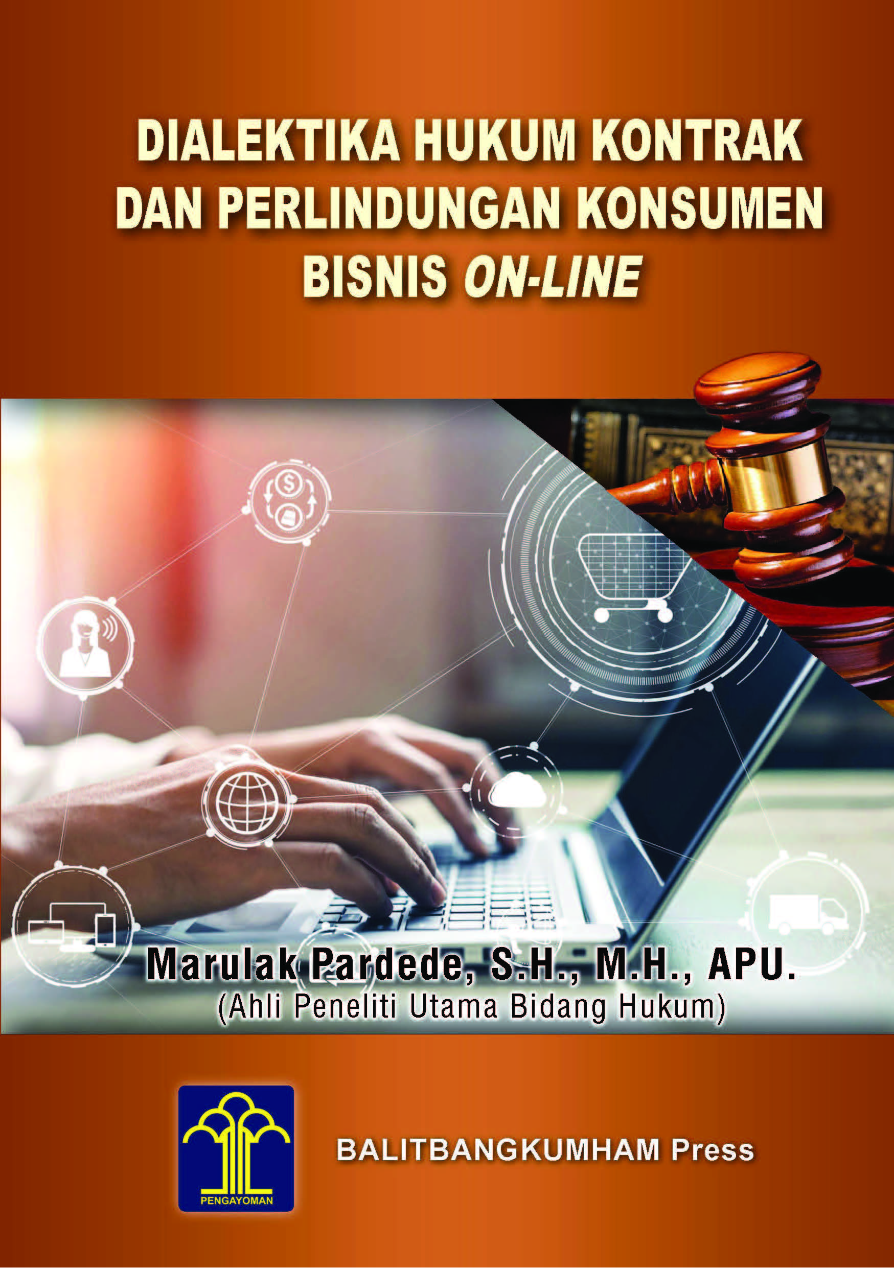 Dialektika hukum kontrak dan perlindungan konsumen bisnis on-line