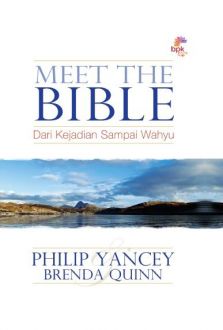 Meet the bible :  dari kejadian sampai wahyu