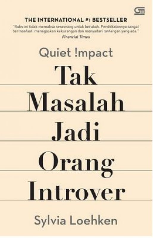 Quiet impact :  tak masalah jadi orang introver