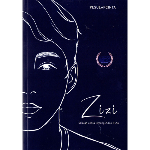Zizi :sebuah cerita tentang zidan & zia