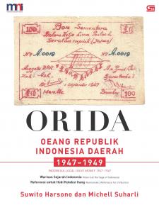 Orida :  oeang republik Indonesia daerah 1947-1949