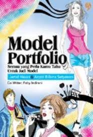 Model portfolio :  semua yang kamu perlu tahu untuk jadi model