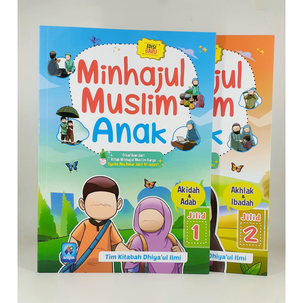 Minhajul muslim anak jilid 1 :  akidah dan adab