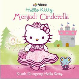 Hello kitty menjadi cinderella :  Kisah Dongeng Hello Kitty