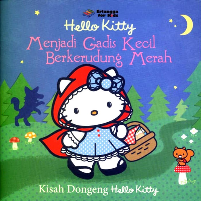 Hello kitty menjadi gadis kecil berkerudung merah :  Kisah Dongeng Hello Kitty;