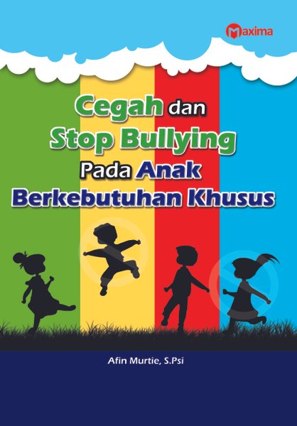 Cegah dan stop bullying pada anak berkebutuhan khusus