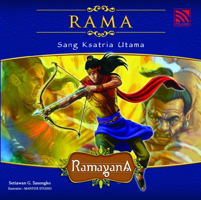 Rama :  Sang ksatria utama