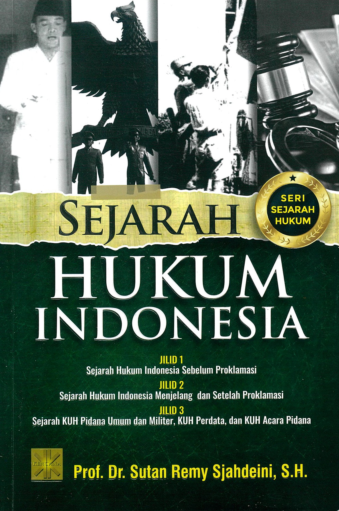 Sejarah hukum Indonesia :  seri sejarah hukum