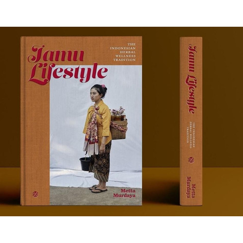 Jamu lifestyle :  the Indonesian herbal wellness tradition