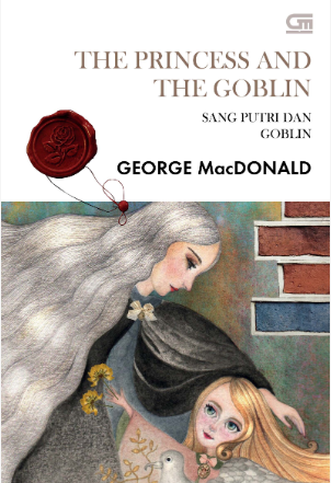 The princess and the goblin :  sang putri dan goblin
