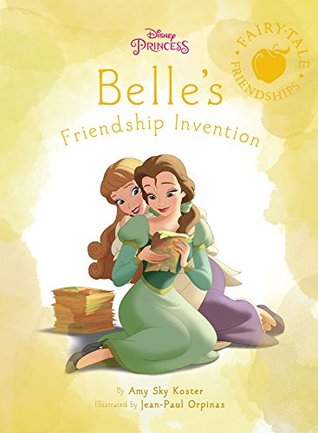 Belle's friendship invention :  Penemuan pesahabatn belle;