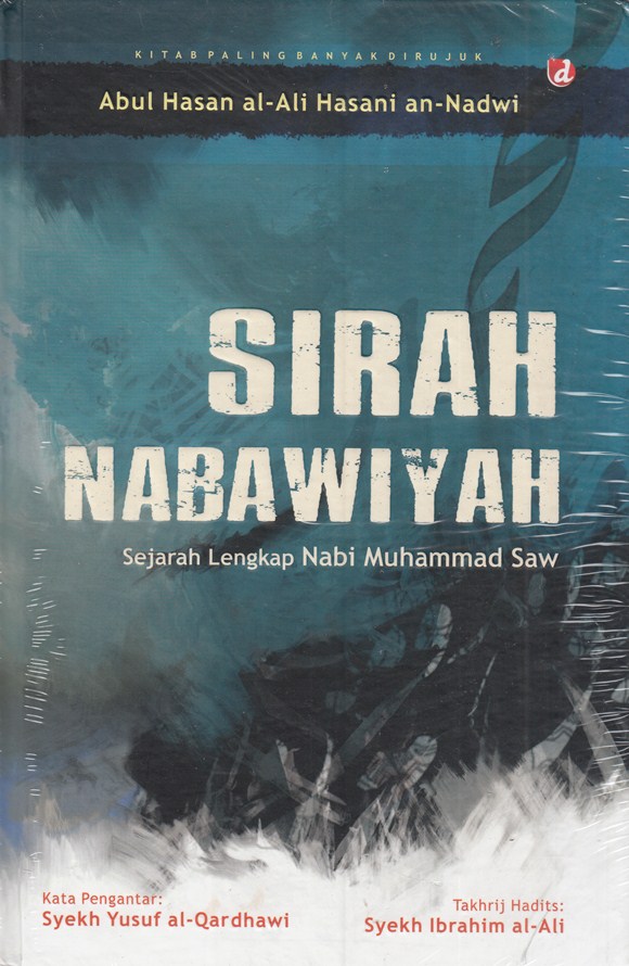 Sirah Nabawiyah :  sejarah lengkap Nabi Muhammad SAW