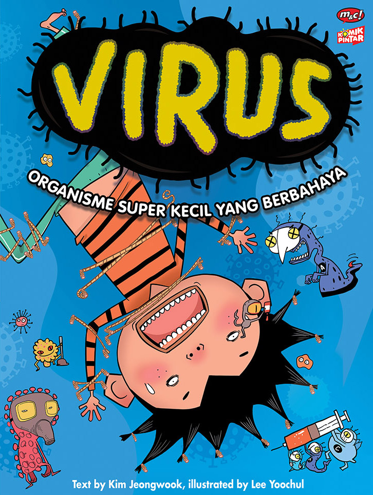 Virus :  organisme super kecil yang berbahaya