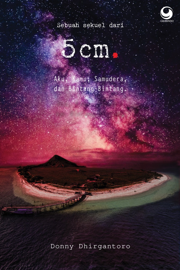 5cm : aku, kamu, samudera, dan bintang-bintang