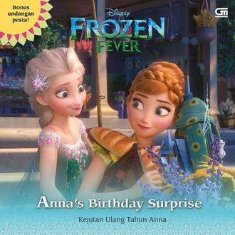 Frozen fever :  Anna's birthday surprise;
