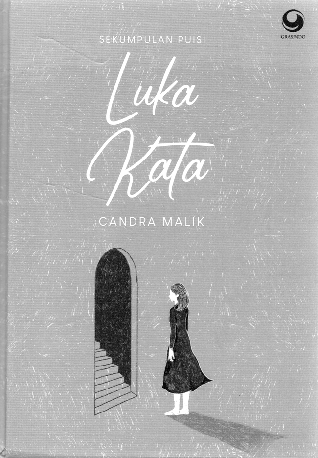 Luka kata :  sekumpulan puisi Candra Malik