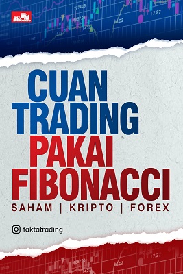 Cuan trading pakai fibonacci :  panduan lengkap untuk mendapatkan profit maksimal saat trading