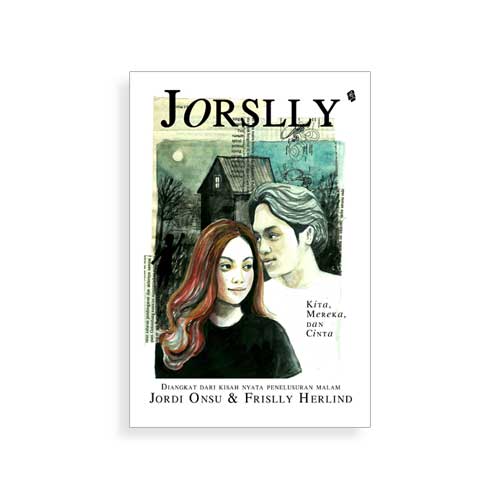 Jorslly :  kita, mereka, dan cinta