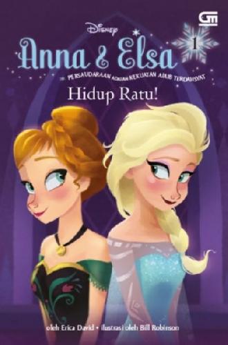 Anna & Elsa :  Hidup Ratu;