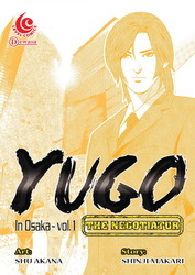 Yugo the negotiator in Osaka vol. 1