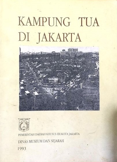 Kampung Tua Di Jakarta