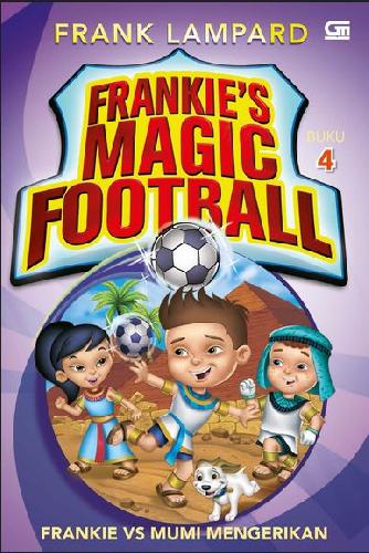 Frankie's magic football :  Frankie vs mumi mengerikan;