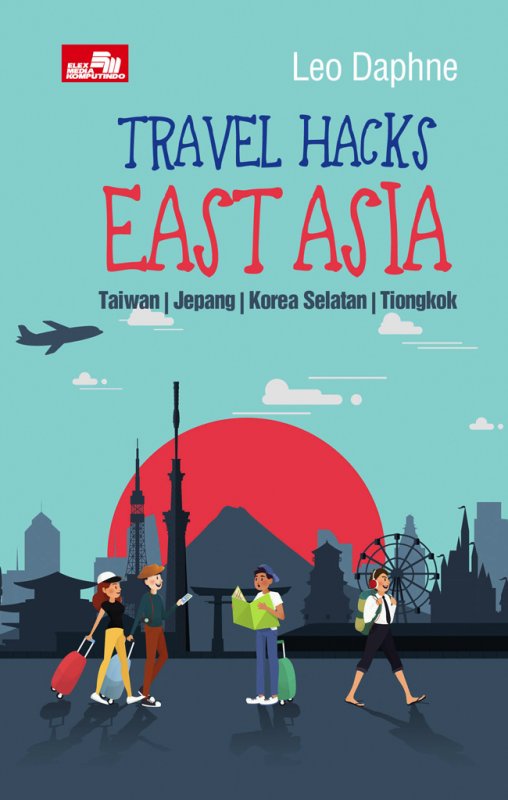 Travel Hacks East Asia