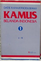 Kamus Belanda-Indonesia :  jil. A-M
