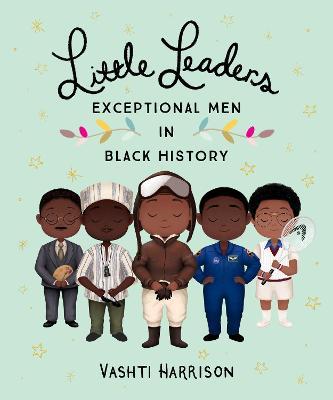 Little leaders :  exceptional men in black history