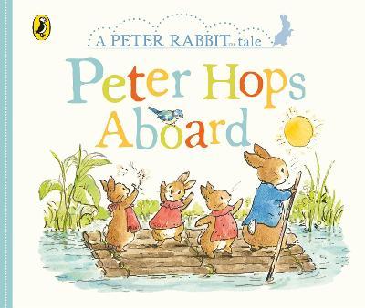 Peter rabbit tales :  peter hops aboard