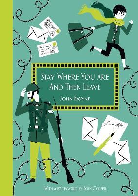 Stay where you are and then leave :  imperial war museum anniversary edition