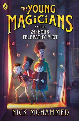 The young magicians and the 24 hour telepathy plot