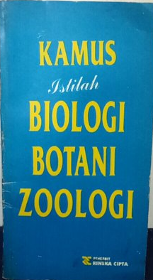 Kamus Istilah Biologi Botani Zoologi