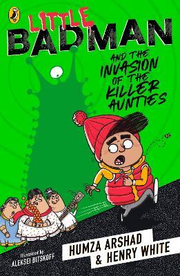 Little badman and the invansion of the killer aunties