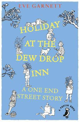 Holiday at the dew drop inn :  a one end street story