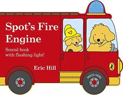 Spot's fire engine :  sound book with flashing light!