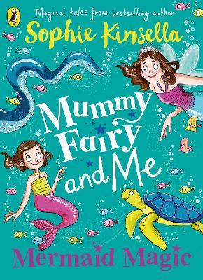 Mummy fairy and me :  mermaid magic