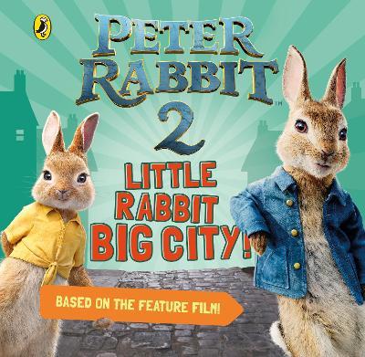Peter rabbit 2 - little rabbit big city