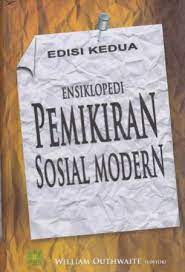 Ensiklopedi pemikiran sosial modern :  Edisi Kedua