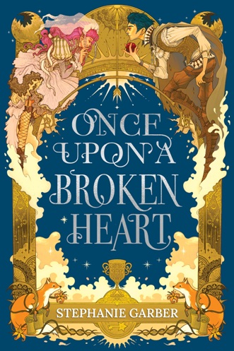Once upon a broken heart #1