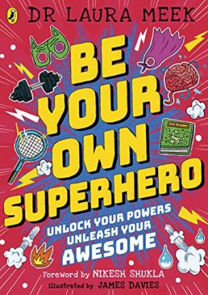 Be your own superhero
