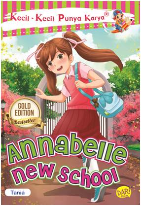 Kecil-kecil punya karya : Annabelle's new school