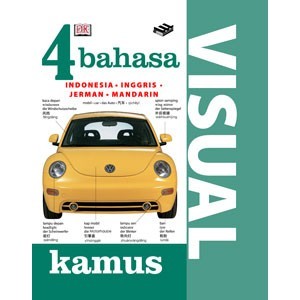 Kamus Visual 4 bahasa :  Indonesia - Inggris - Jerman - Mandarin