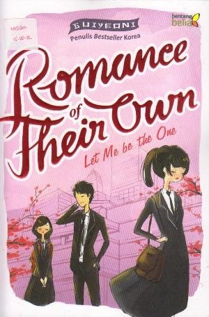Romance of their own :  let me be the one