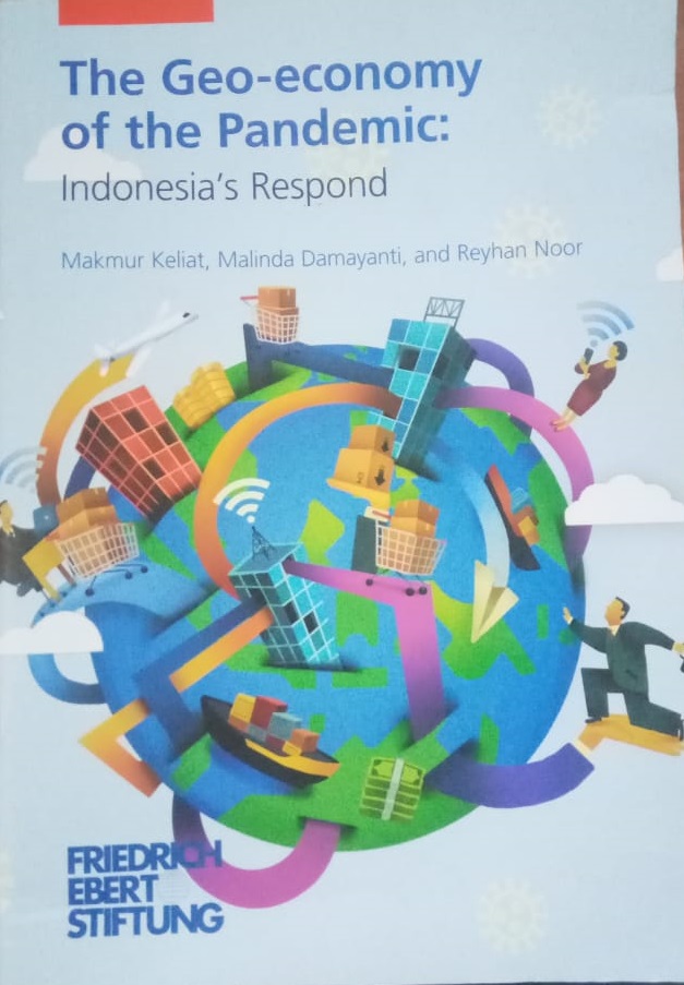 Geoekonomi pandemi :  tanggapan Indonesia
